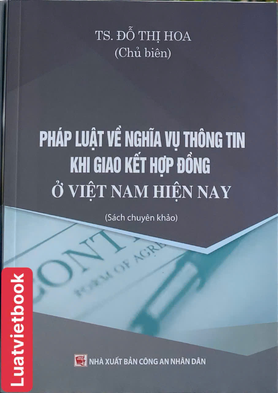 Pháp Luật Về Nghĩa Vụ Thông Tin Khi Giao Kết Hợp Đồng Ở Việt Nam Hiện Nay