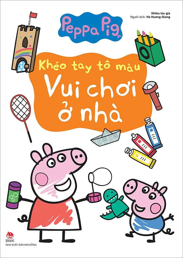 Peppa Pig Khéo Tay Tô Màu - Vui Chơi Ở Nhà