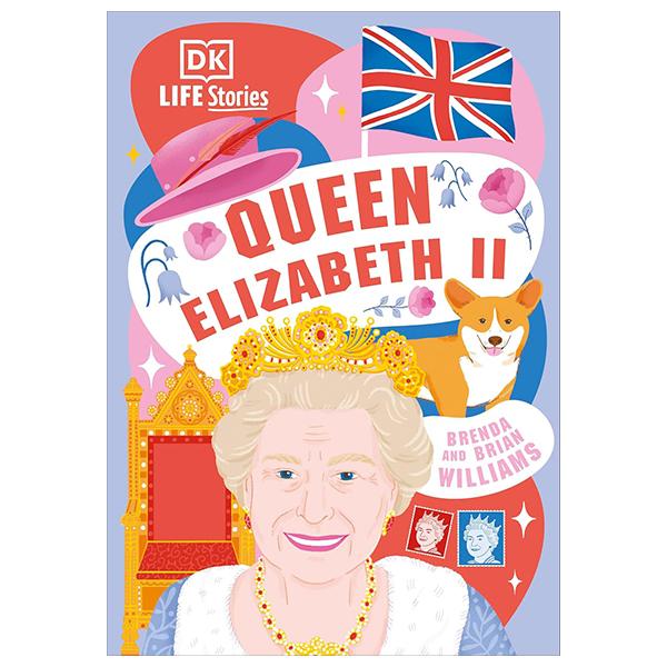 Sách ngoại văn: Life Stories Queen Elizabeth II