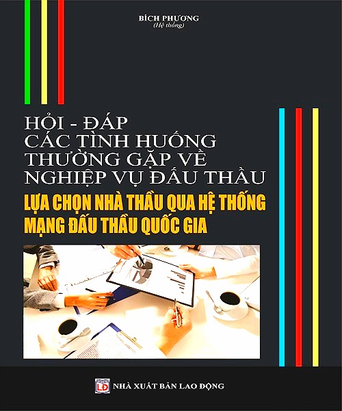 Sách  HỎI – ĐÁP Các Tình Huống Thường Gặp Về Nghiệp Vụ Đấu Thầu