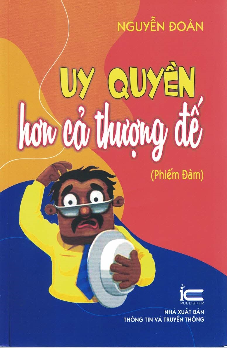 Uy Quyền Hơn Cả Thượng Đế (Phiếm đàm)