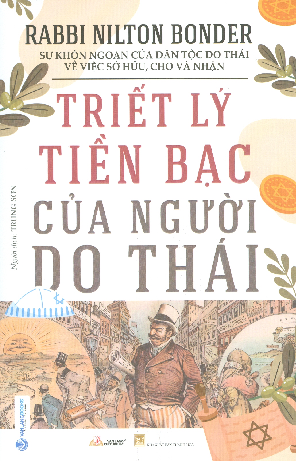 TRIẾT LÝ TIỀN BẠC CỦA NGƯỜI DO THÁI