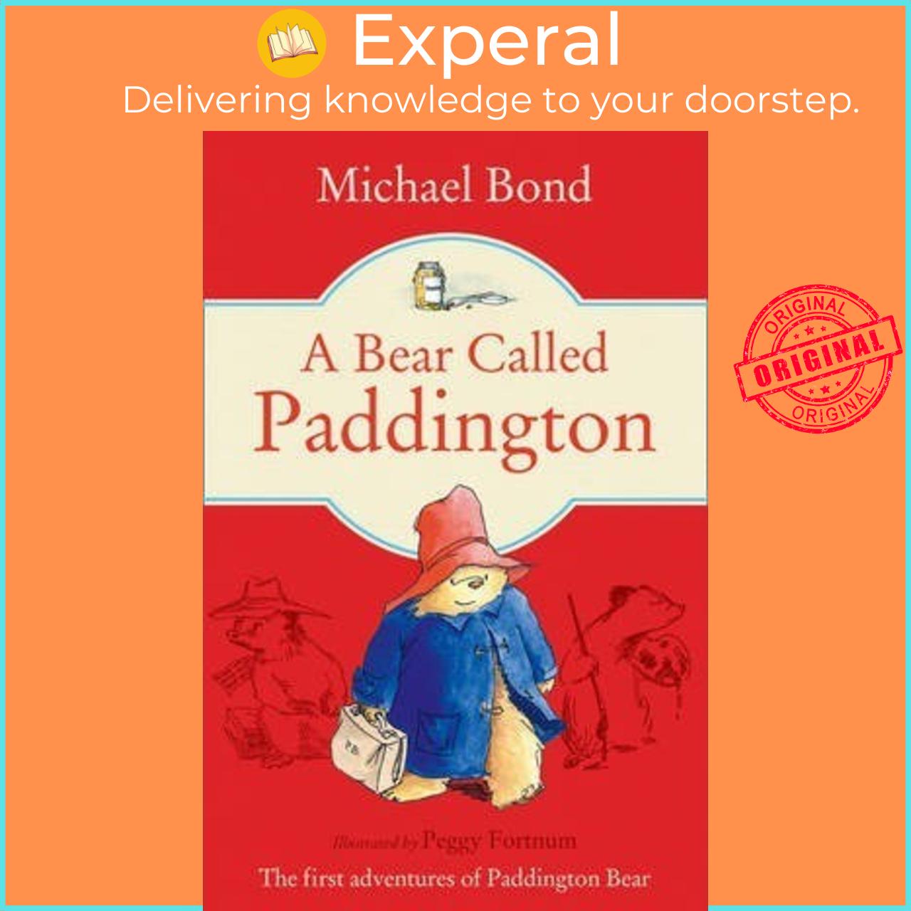Sách - A Bear Called Paddington by Michael Bond Peggy Fortnum