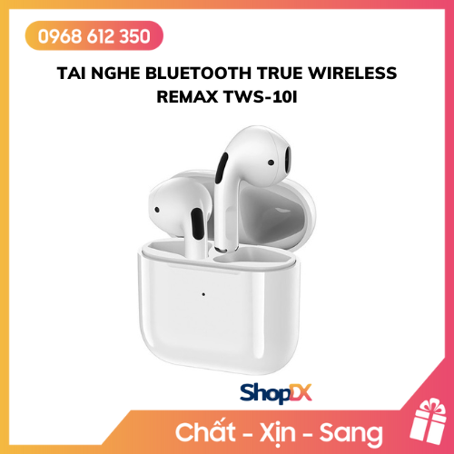 Tai Nghe Bluetooth True Wireless Remax TWS-10i - Hàng Chính Hãng
