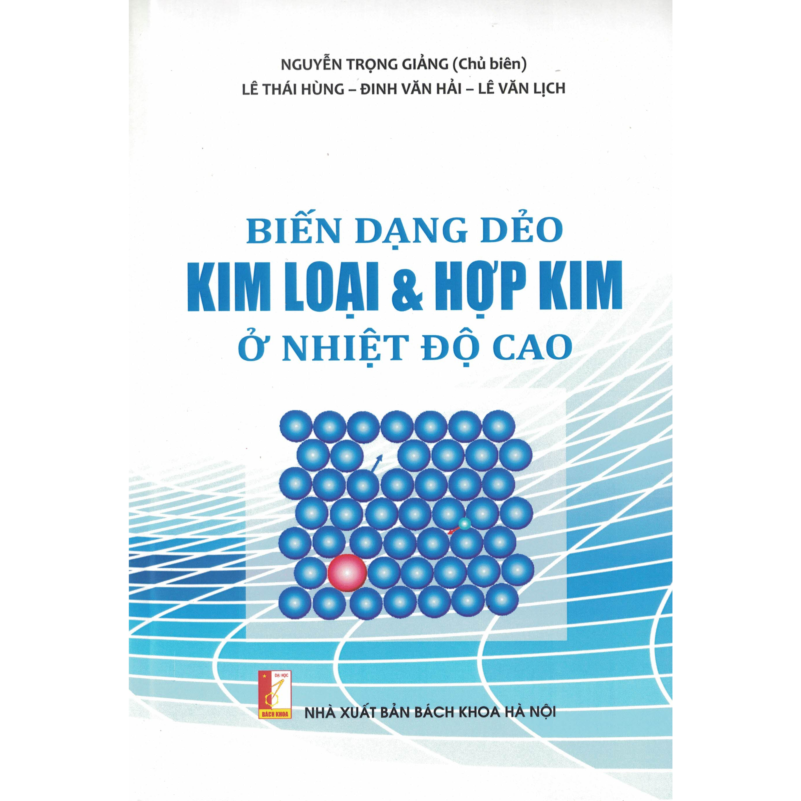 Biến Dạng Dẻo - Kim Loại Và Hợp Kim Ở Nhiệt Độ Cao