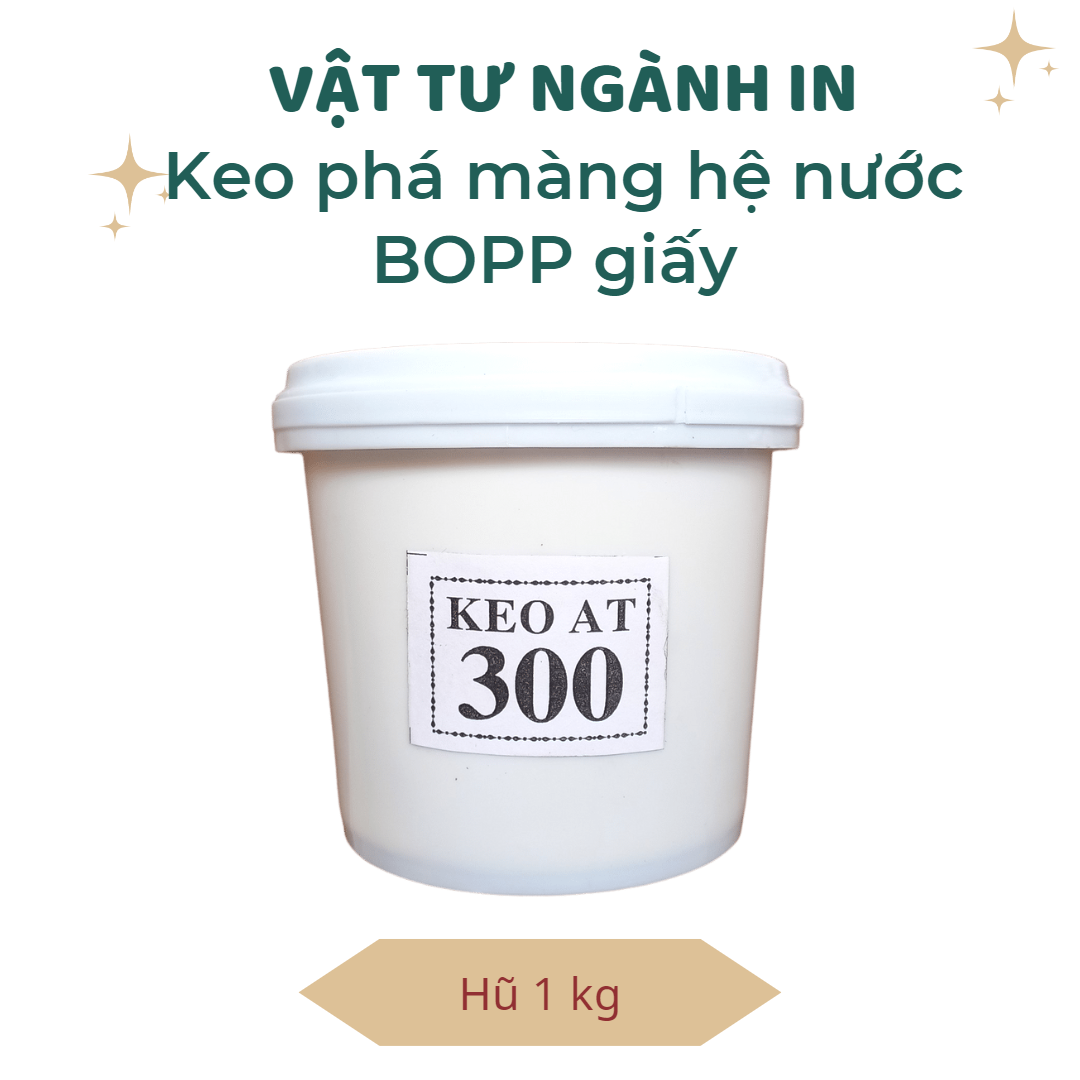 Keo phá màng hệ nước BOPP giấy AT300