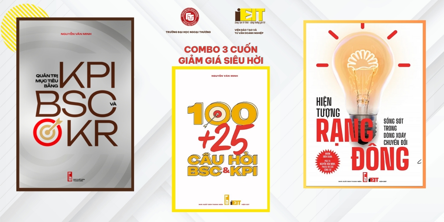 Combo Giảm giá sâu cuốn sách: Sách 100 + 25 Câu hỏi BSC &amp; KPI và Sách Hiện tượng RĐ - Sống sót trong dòng xoáy chuyển đổi tặng kèm sách Quản trị mục tiêu bằng KPI, BSC &amp; OKR