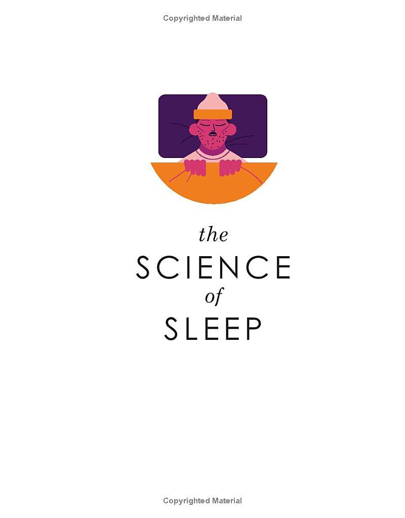 The Science Of Sleep: Stop Chasing A Good Night’s Sleep And Let It Find You