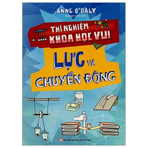 Thí Nghiệm Khoa Học Vui - Lực Và Chuyển Động - Bản Quyền