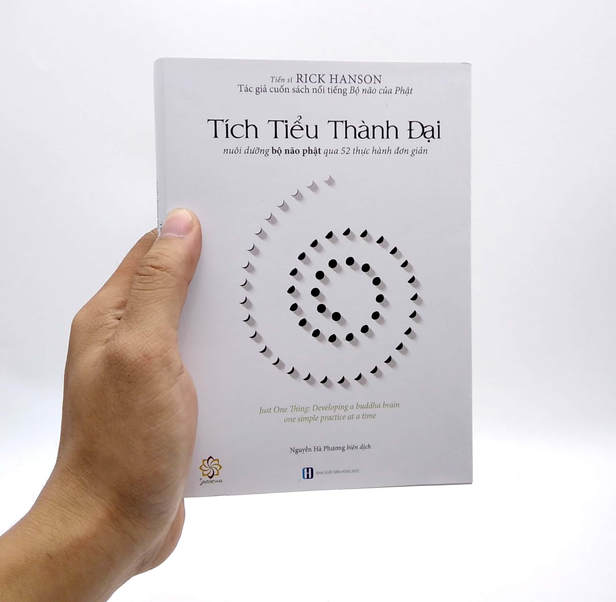 Tích Tiểu Thành Đại - Nuôi Dưỡng Bộ Não Phật Qua 52 Thực Hành Đơn Giản