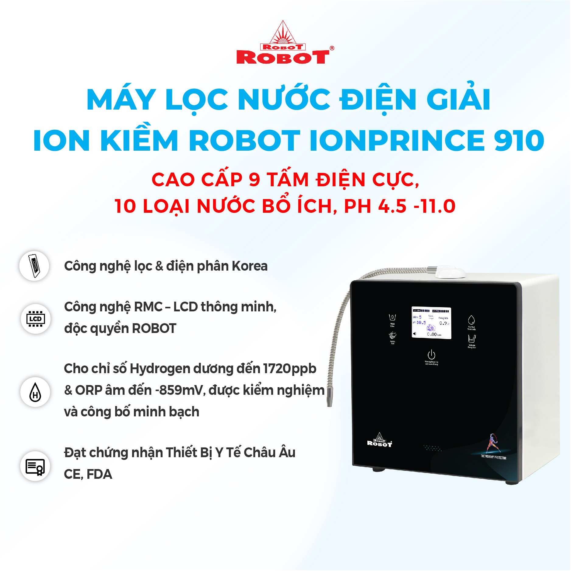 Máy Lọc Nước Điện Giải Ion Kiềm ROBOT IonPrince 910 - Hàng Chính Hãng