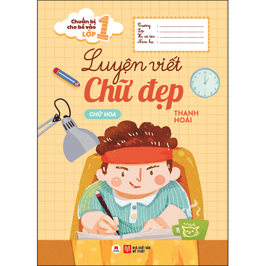 Chuẩn bị cho bé vào lớp 1 - Luyện viết chữ đẹp: Chữ hoa