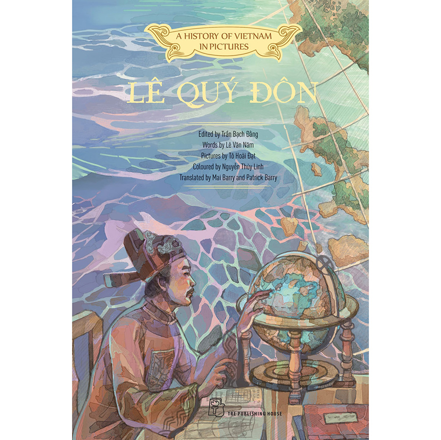 A History of Vietnam in Pictures: Lê Quý Đôn
