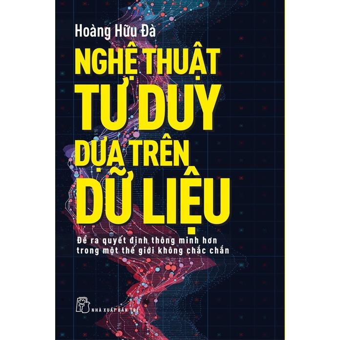 Nghệ Thuật Tư Duy Dựa Trên Dữ Liệu  - Bản Quyền