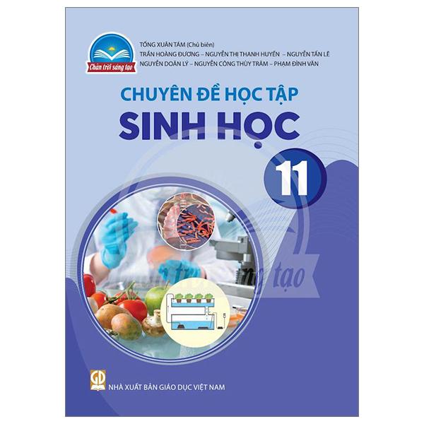 Chuyên Đề Học Tập Sinh Học 11 (Chân Trời Sáng Tạo) (2023)