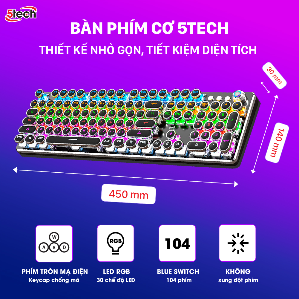 Bàn phím cơ 5TECH hàng chính hãng, phím cơ gaming mạ điện 30 chế độ LED RGB chơi game gõ siêu đã dùng cho máy tính, laptop,...