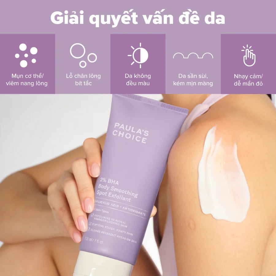 Kem Dưỡng Thể Hỗ Trợ Giảm Mụn Làm Mịn Da Paula's Choice 2% BHA Body Smoothing Spot Exfoliant 210ml