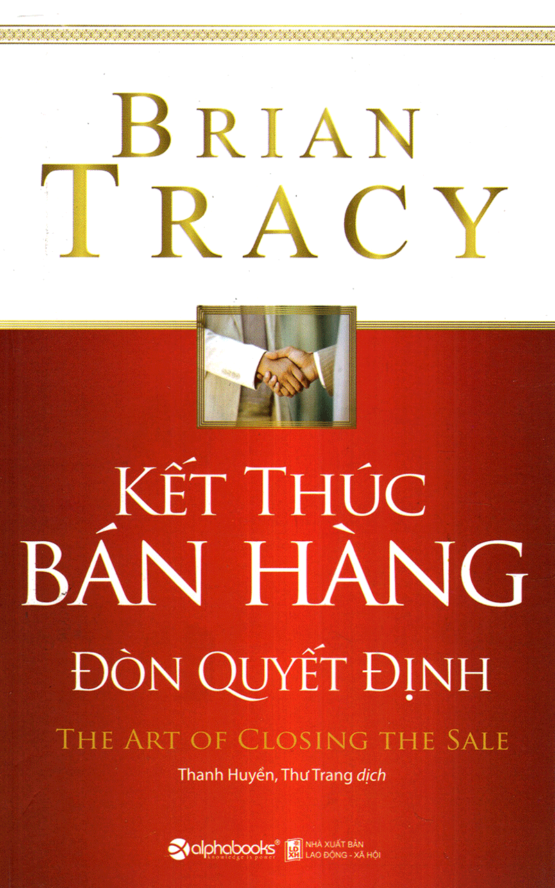 Nghệ Thuật Bán Hàng Đỉnh Cao Của Brian Tracy Tặng Boookmark Tuyệt Đẹp