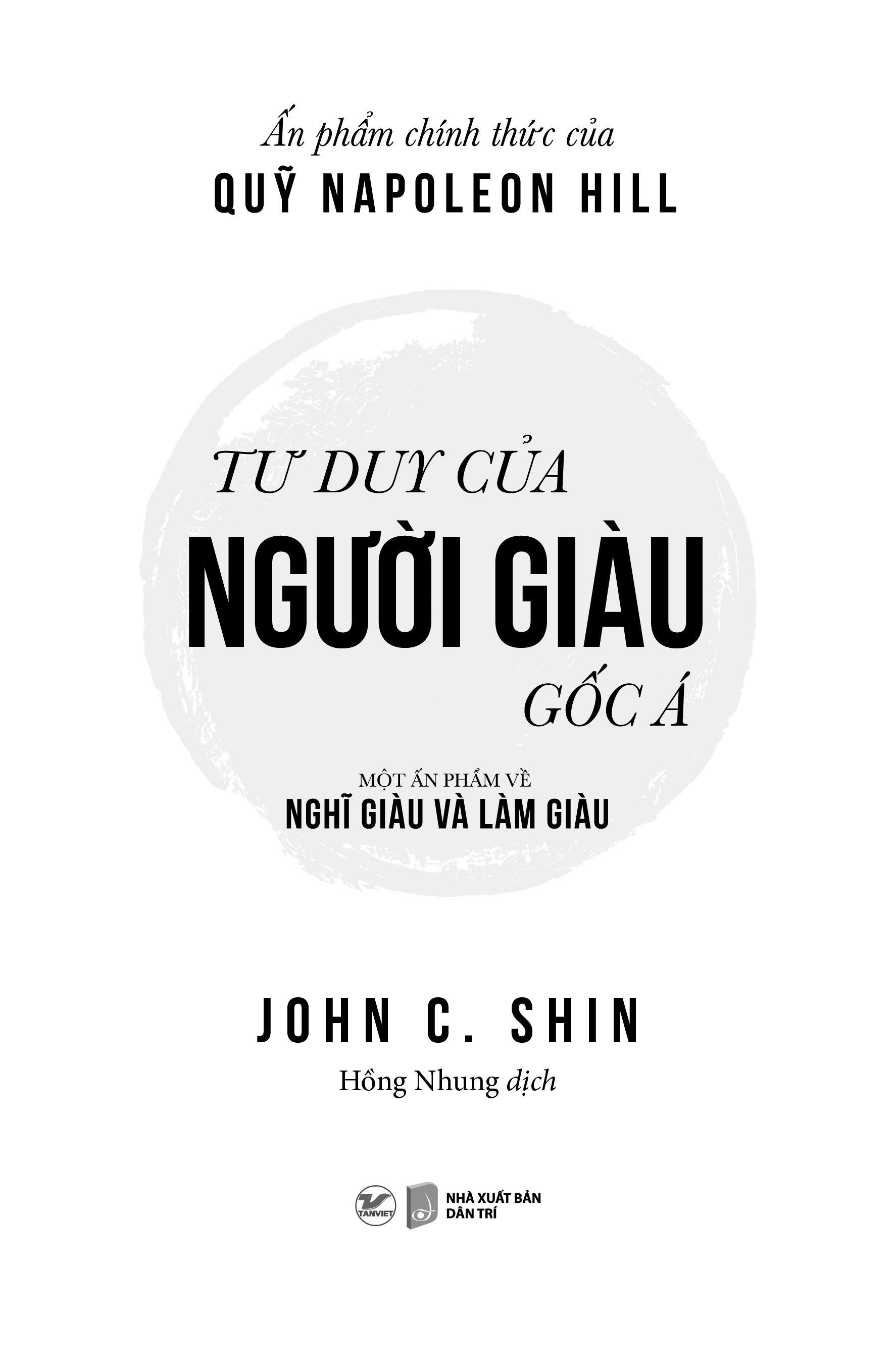 Tư Duy Của Người Giàu Gốc Á - Một Ấn Phẩm Về Nghĩ Giàu Và Làm Giàu