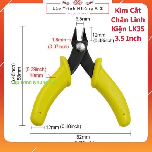 [Lập Trình Nhúng A-Z][G31] Kìm Cắt Chân Linh Kiện LK35 3.5 Inch