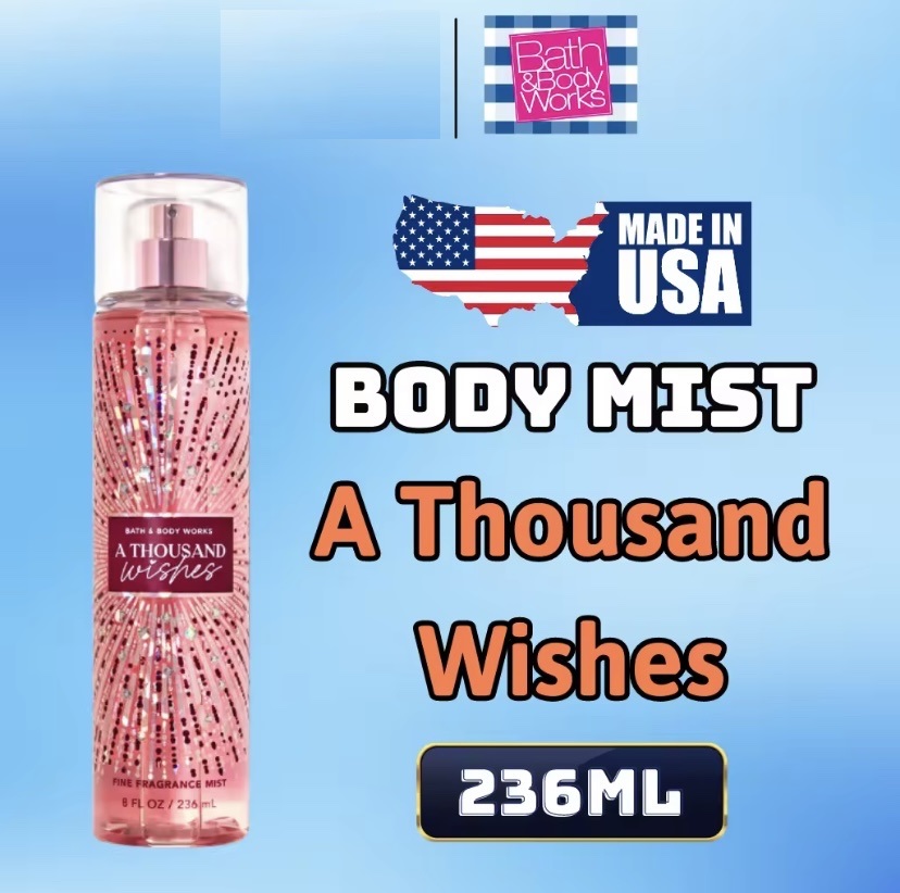 Body Mist A Thousand Wishes 236ml - Bath and Body Work A Thousand Wishes Chính Hãng