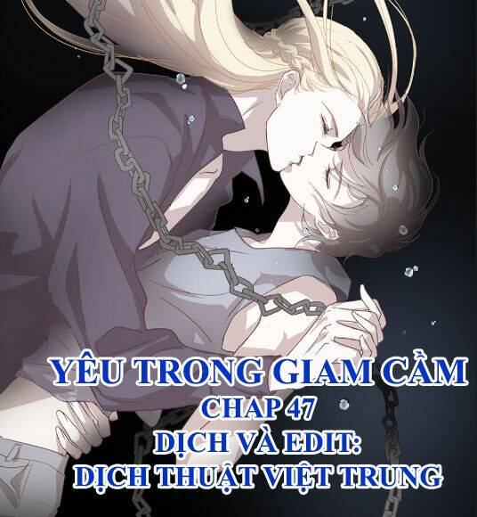 yêu trong giam cầm chapter 47 1