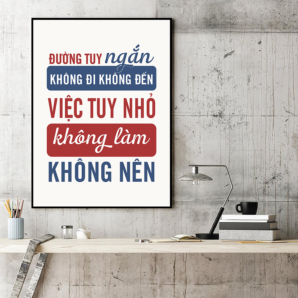 Tranh động lực Đường tuy ngắn, không đi không đến. Việc tuy nhỏ, không làm không nên-Model: AZ1-0542