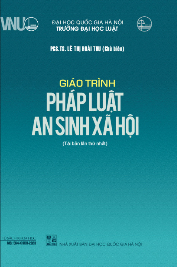 GiáoTrình Pháp Luật An Sinh Xã Hội - PGS. TS. Lê Thị Hoài Thu - Tái bản -