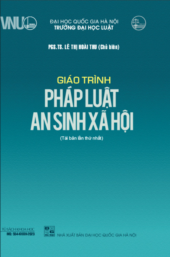 GiáoTrình Pháp Luật An Sinh Xã Hội - PGS. TS. Lê Thị Hoài Thu - Tái bản - (bìa mềm)