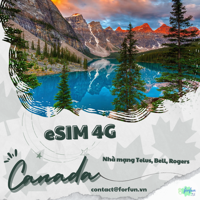 eSim 4G du lịch Canada [Giá rẻ - Hỗ trợ 24/7