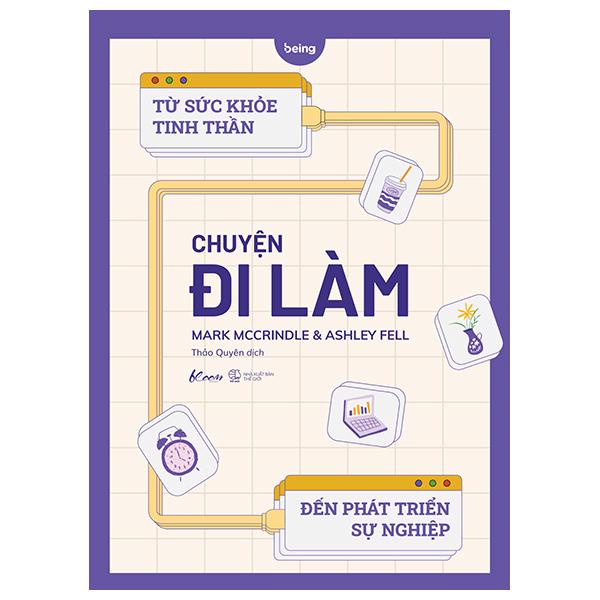 Chuyện Đi Làm: Từ Sức Khỏe Tinh Thần Đến Phát Triển Sự Nghiệp