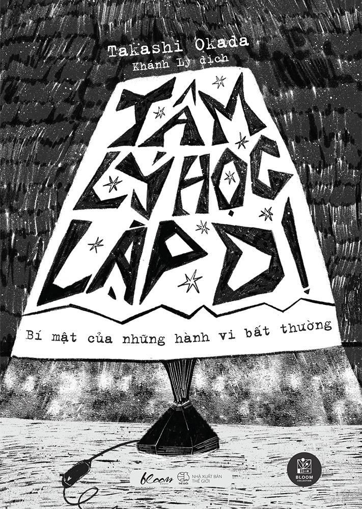 Tâm Lý Học Lập Dị - Bí Mật Của Những Hành Vi Bất Thường