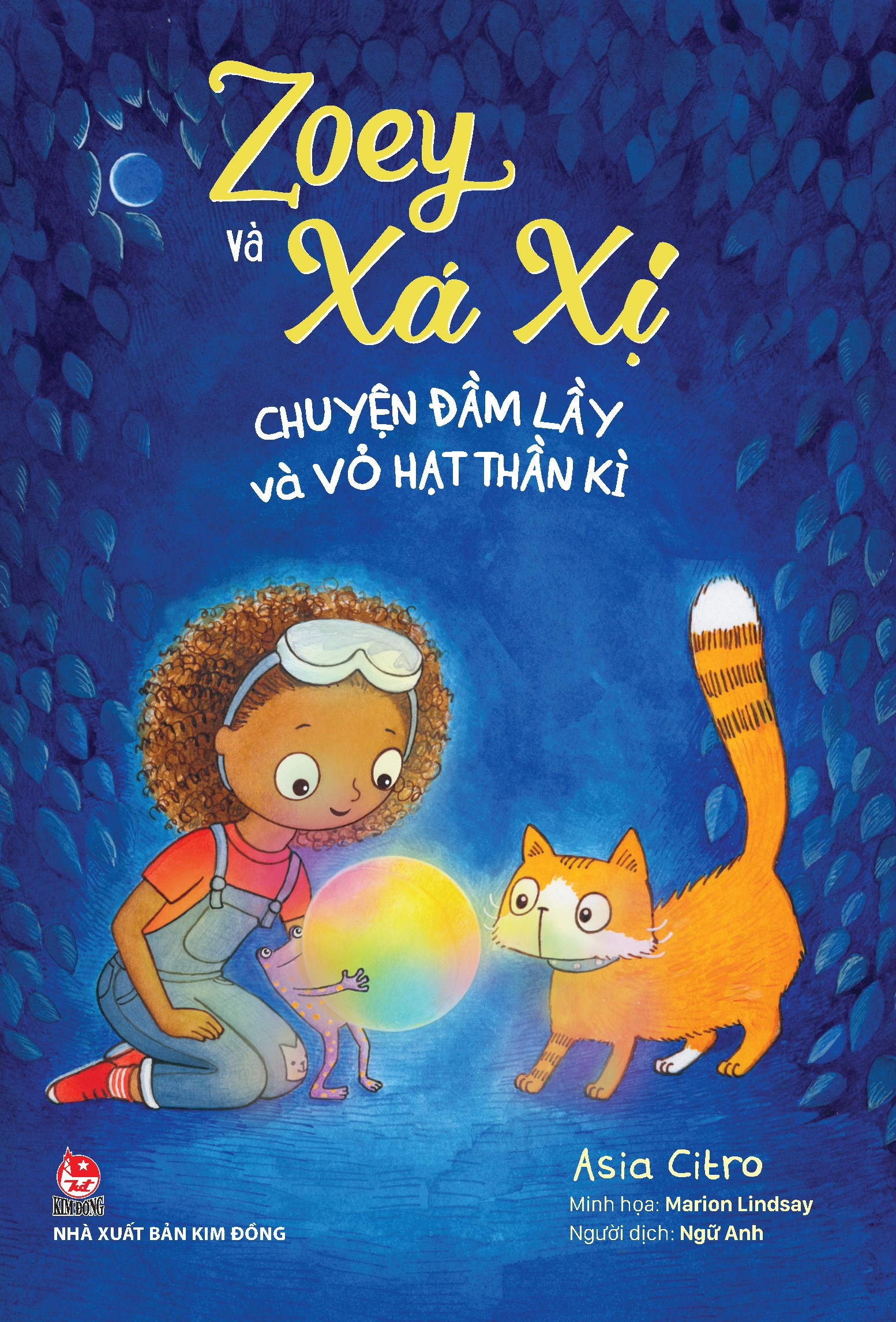 Zoey Và Xá Xị - Tập 5 - Chuyện Đầm Lầy Và Vỏ Hạt Thần Kì