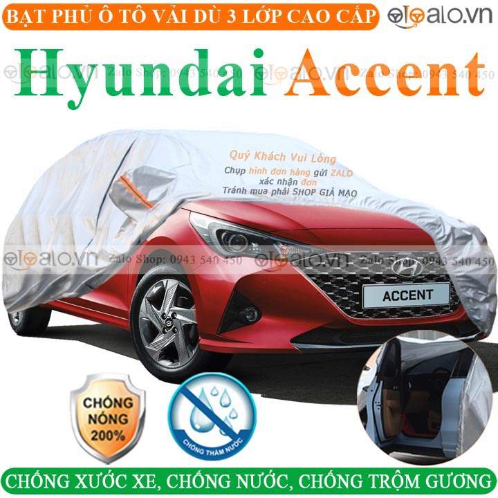 Bạt trùm che phủ xe ô tô Hyundai Accent chuẩn 3 Lớp Cao Cấp Chống Nắng Nóng Nước Mưa Cháy Chống Bụi