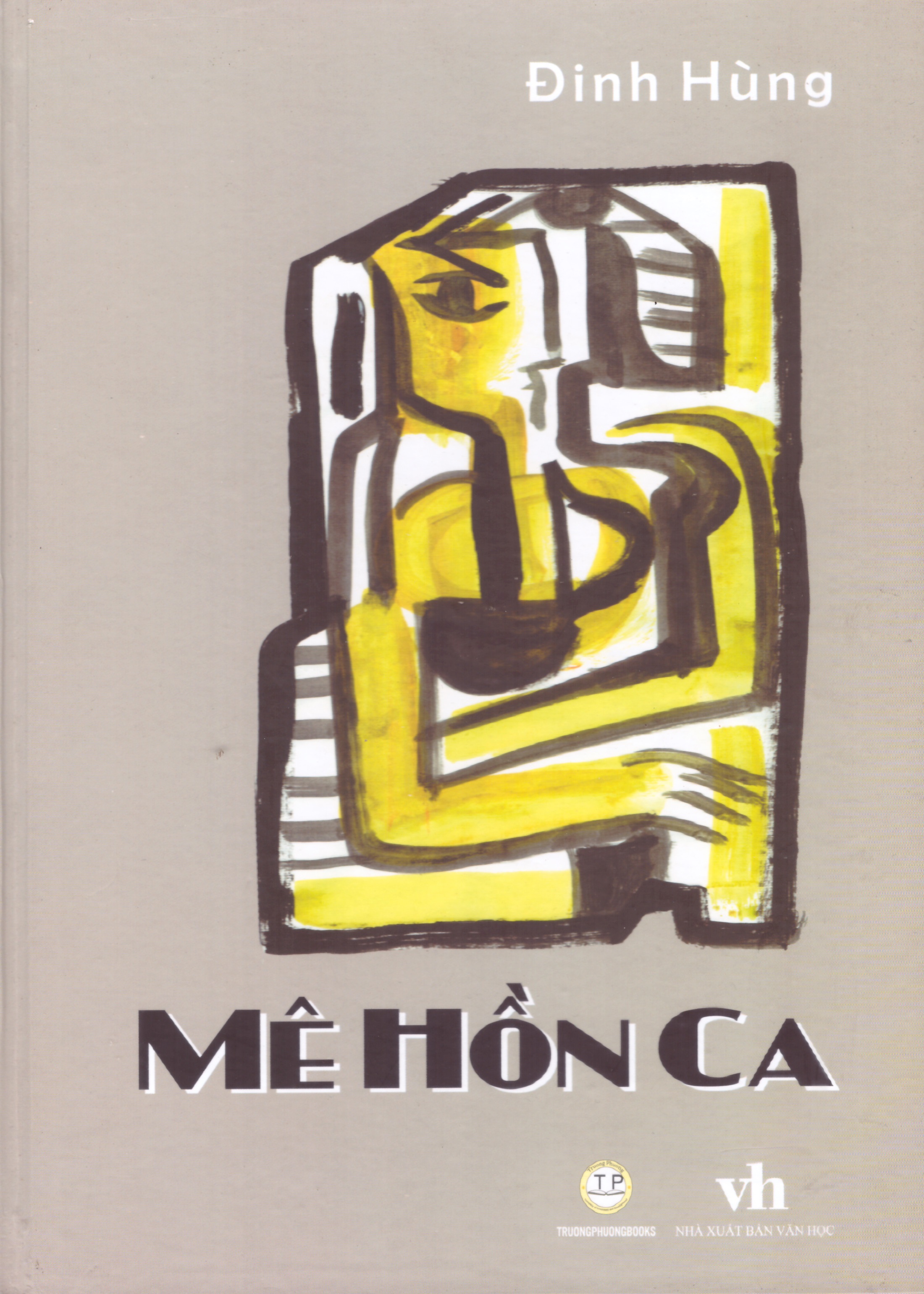 Đinh Hùng - Mê hồn ca