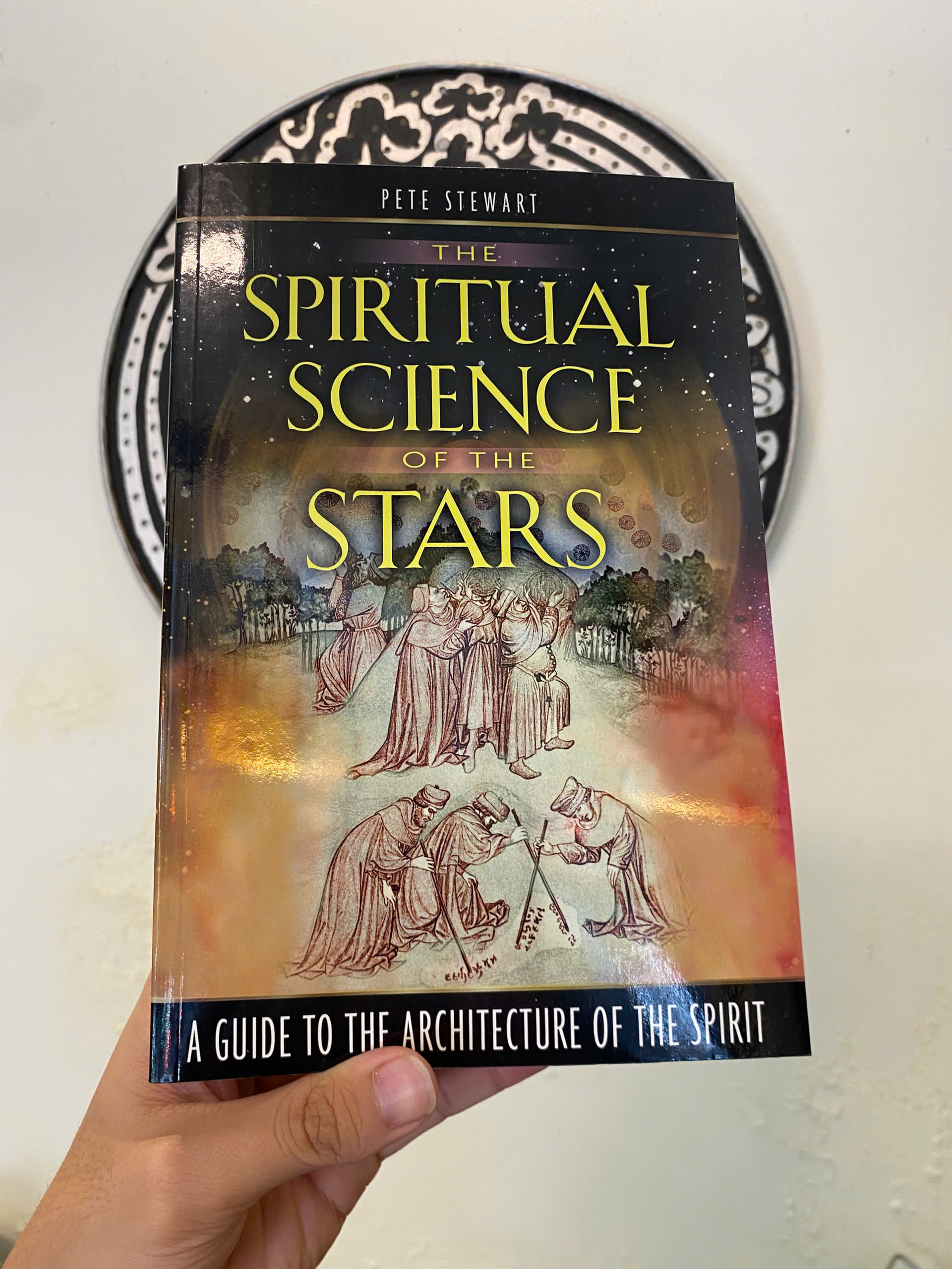 Sách - The Spiritual Science of the Stars: A Guide to the Architecture of the Spirit by Pete Stewart