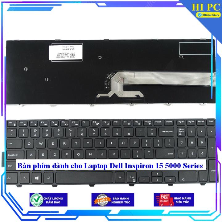 Bàn phím dành cho Laptop Dell Inspiron 15 5000 Series - Hàng Nhập Khẩu