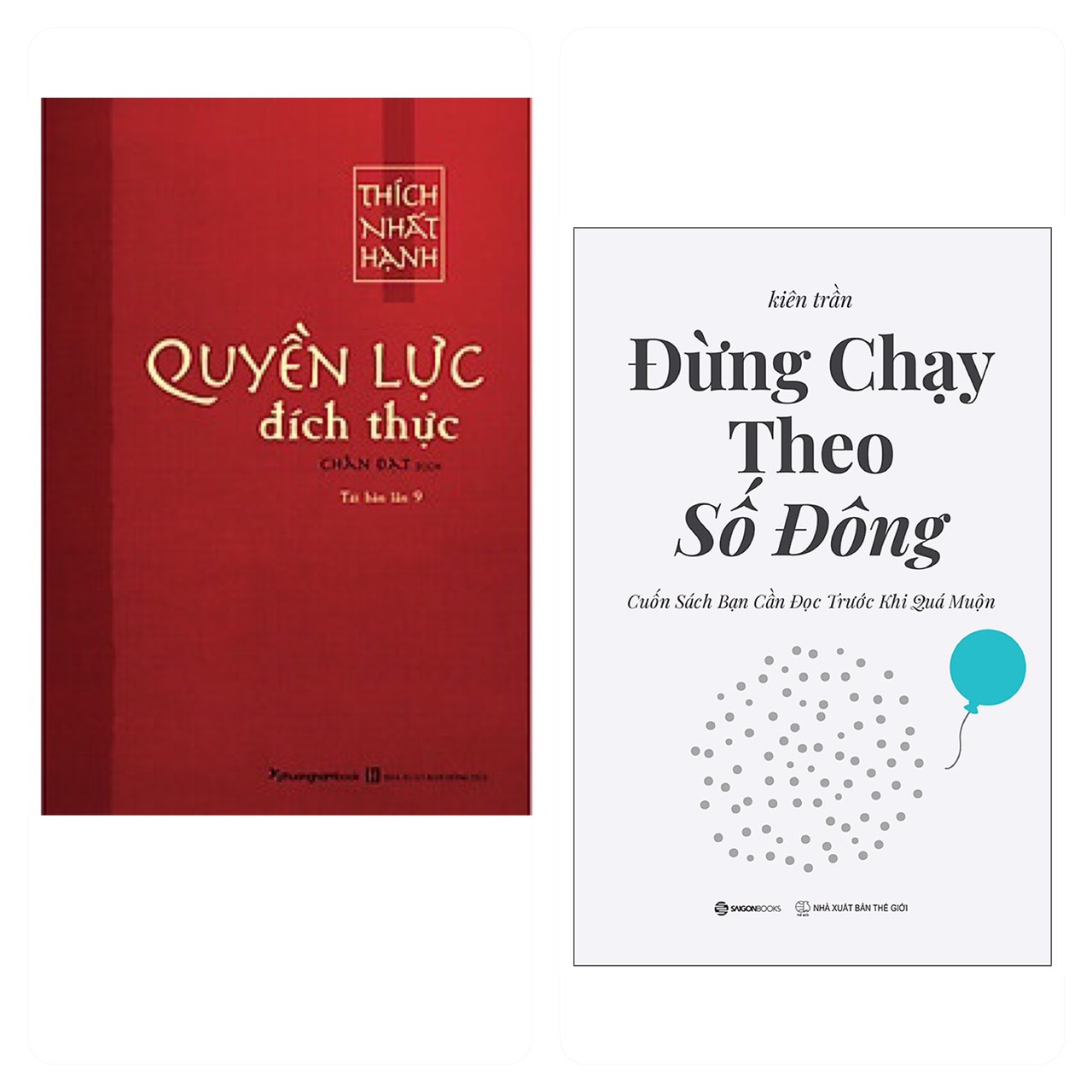 Combo 2 cuốn: Quyền Lực Đích Thực + Đừng chạy theo số đông