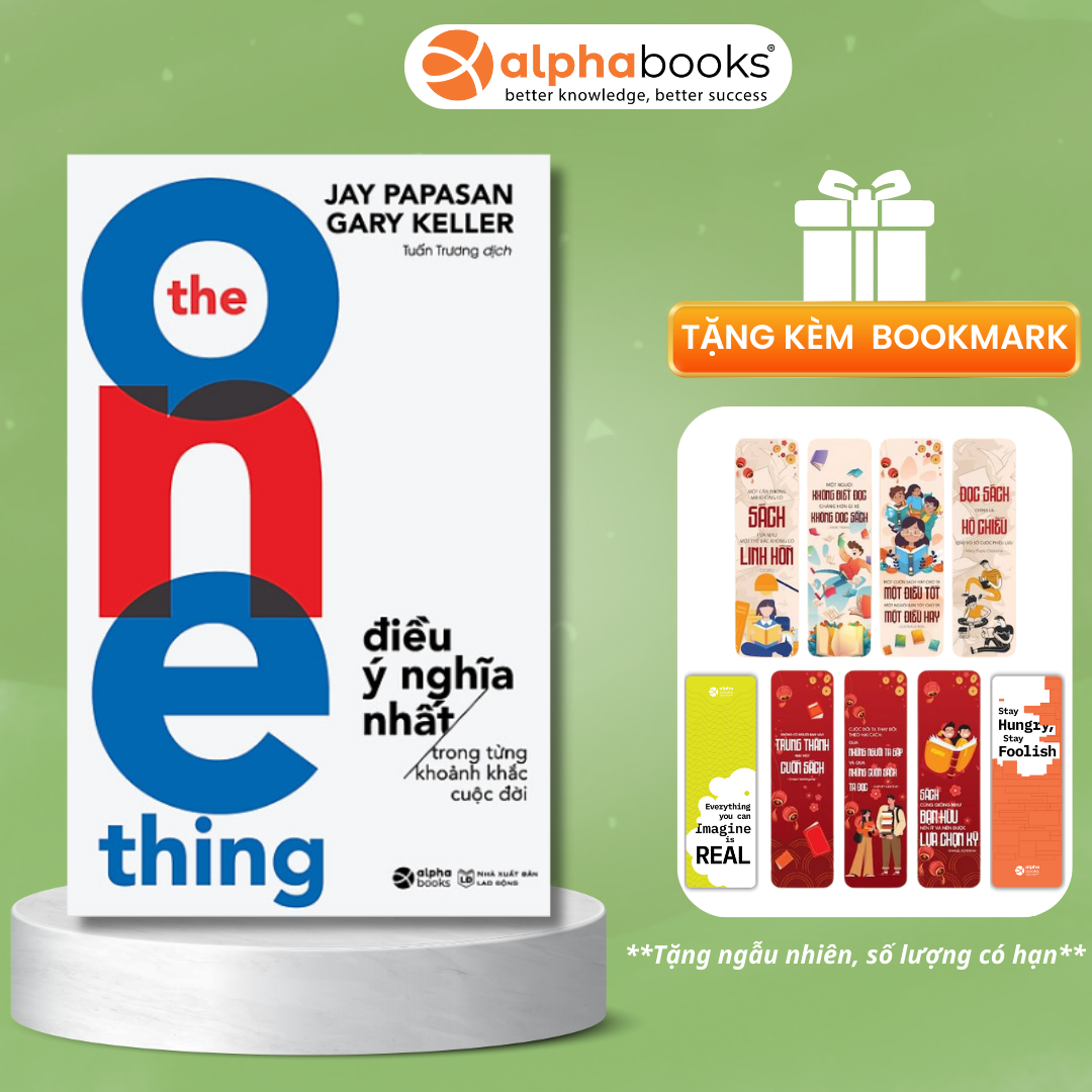 The One Thing - Điều Ý Nghĩa Nhất Trong Từng Khoảnh Khắc Cuộc Đời - Tái Bản Mới Nhất