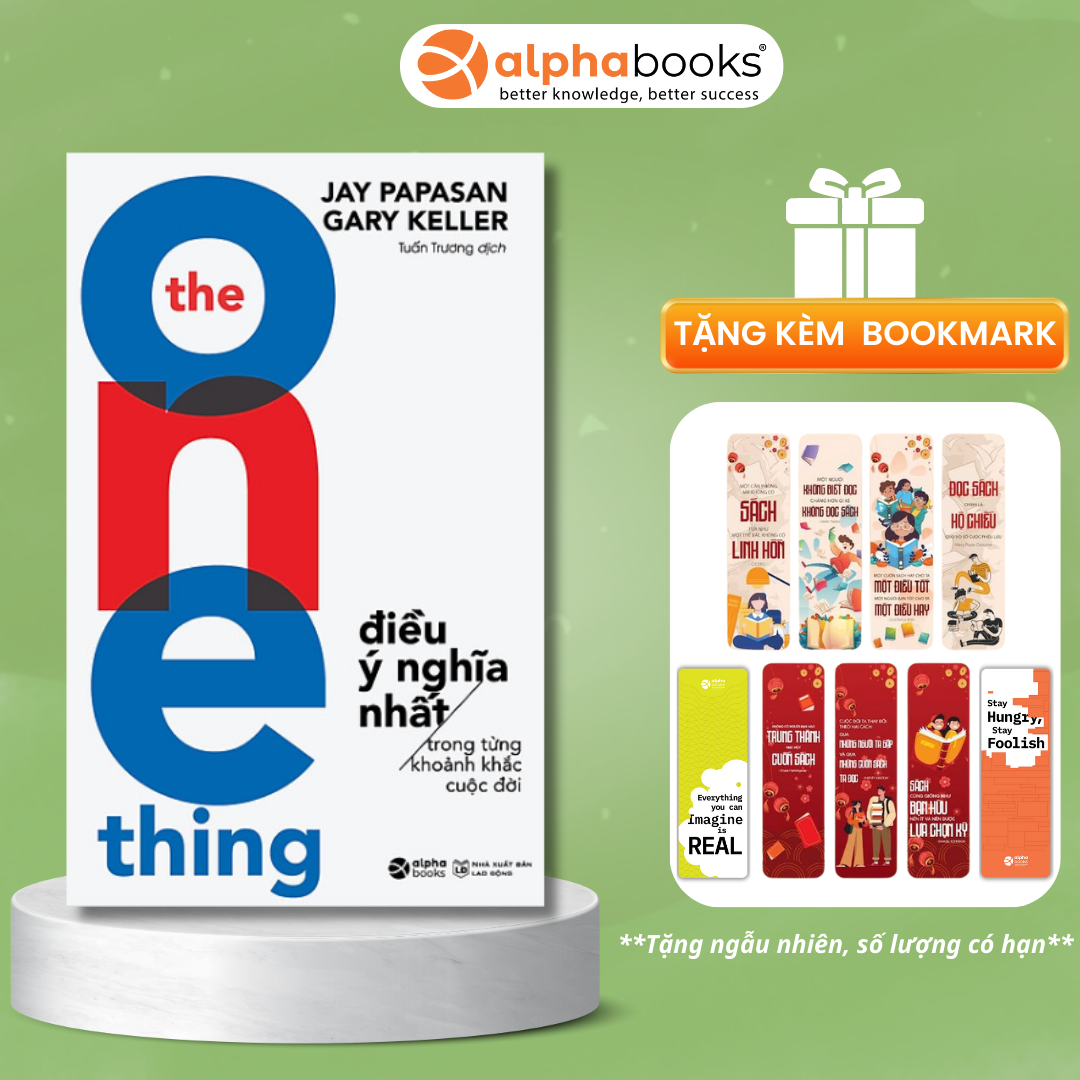 The One Thing - Điều Ý Nghĩa Nhất Trong Từng Khoảnh Khắc Cuộc Đời Tái Bản 2018