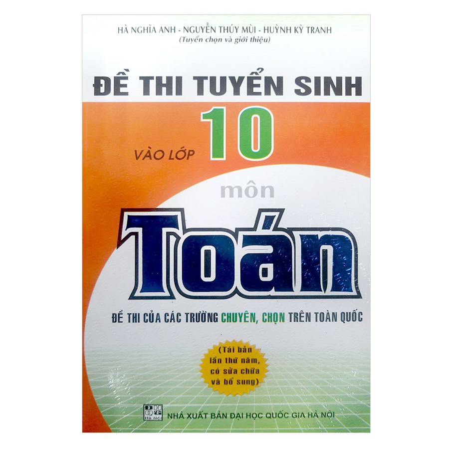 Đề Thi Tuyển Sinh Vào Lớp 10 Môn Toán