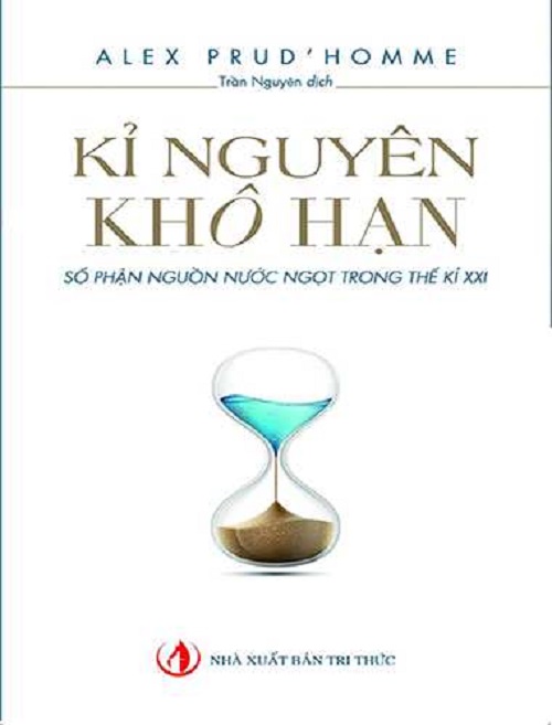 Sách - Kỉ nguyên khô hạn - Số phận nguồn nước ngọt trong thế kỉ XXI