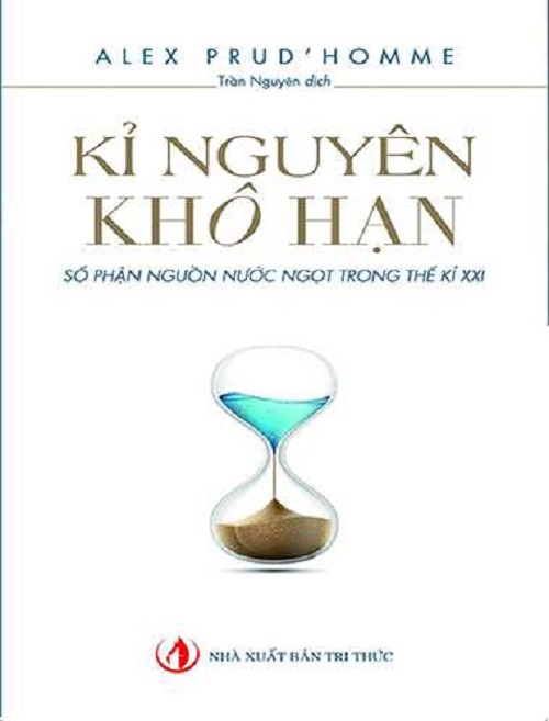 Sách - Kỉ nguyên khô hạn - Số phận nguồn nước ngọt trong thế kỉ XXI