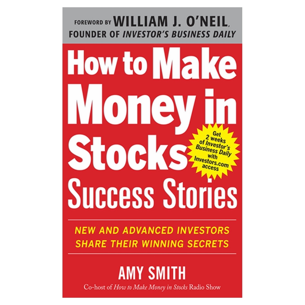 How To Make Money In Stocks Success Stor
