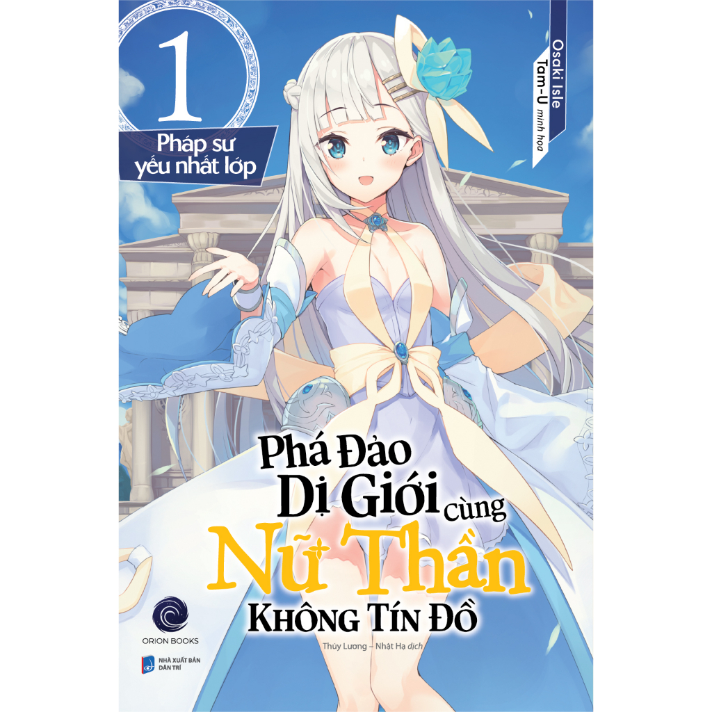 Phá Đảo Dị Giới Cùng Nữ Thần Không Tín Đồ Tập 1 - Light Novel - First News