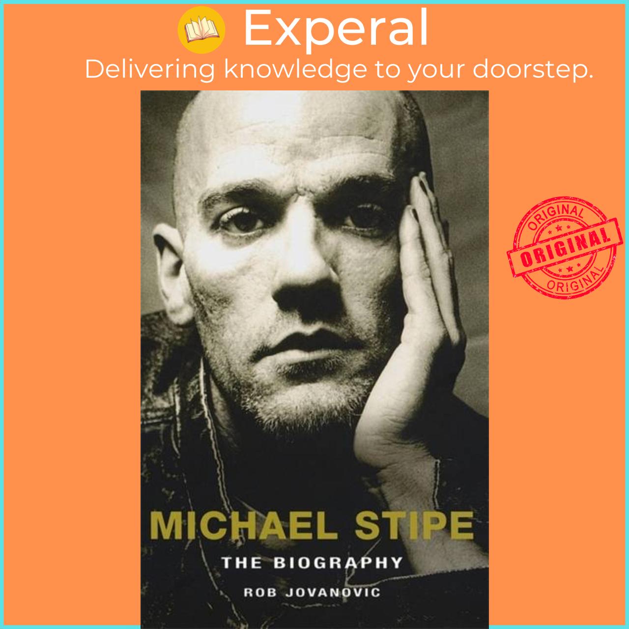 Sách - Michael Stipe - The Biography by Rob Jovanovic (UK edition, paperback)