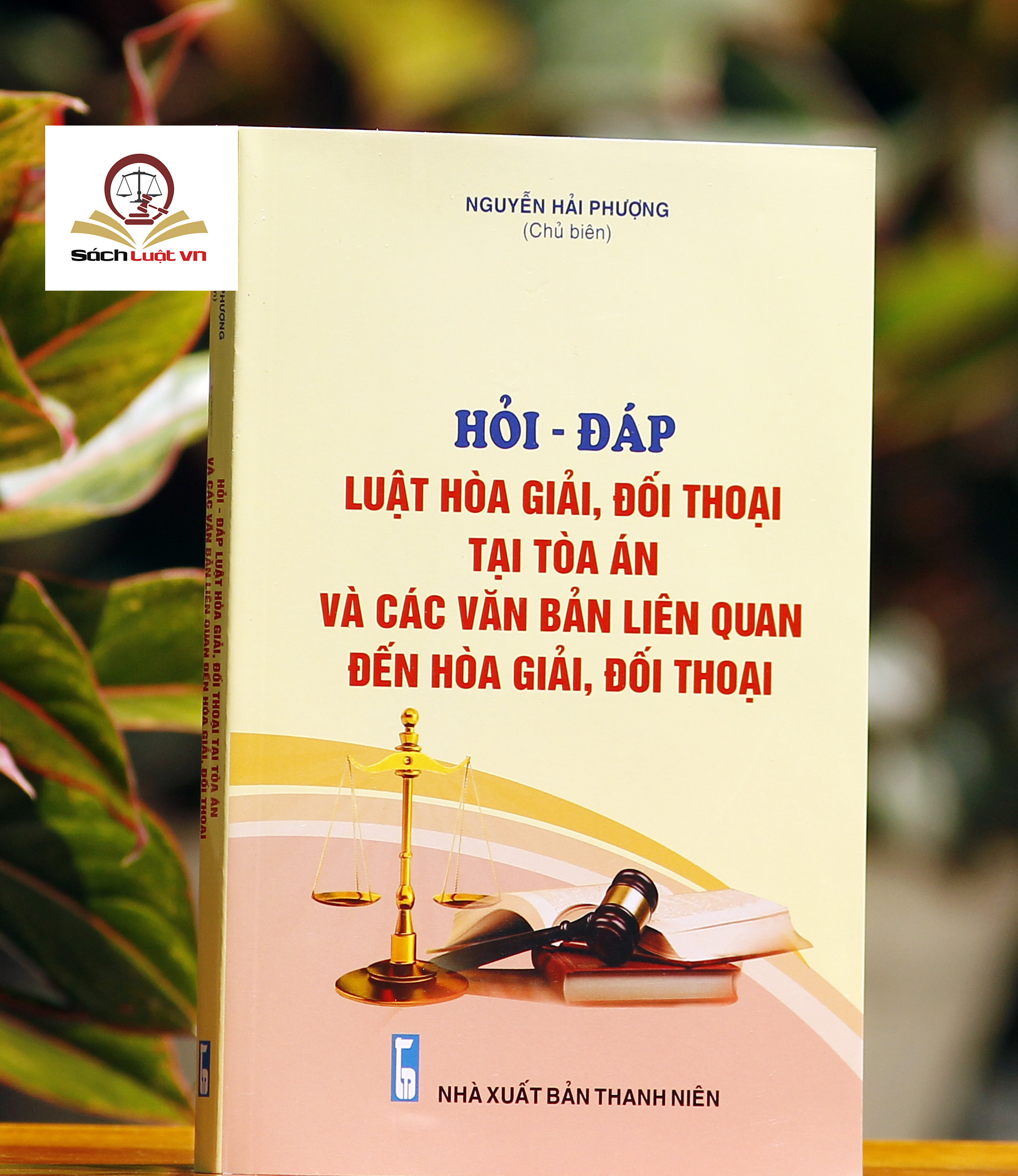 Hỏi Đáp Luật Hòa Giải, Đối Thoại Tại Tòa Án Và Các Văn Bản Liên Quan Đến Hòa Giải, Đối Thoại