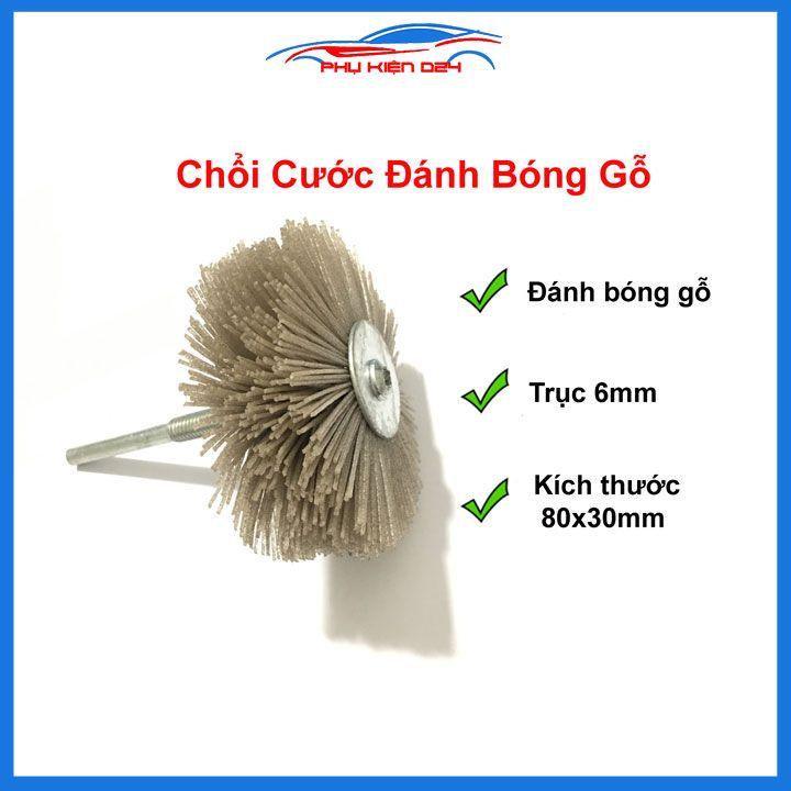 Chổi đánh bóng sợi cước 80x30mm trục lắp 6mm mài chà nhám đánh bóng gỗ