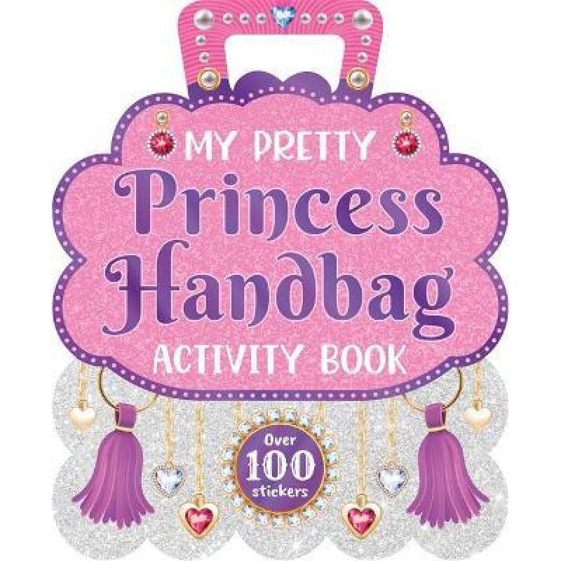 My Pretty Princess Handbag Activity Book