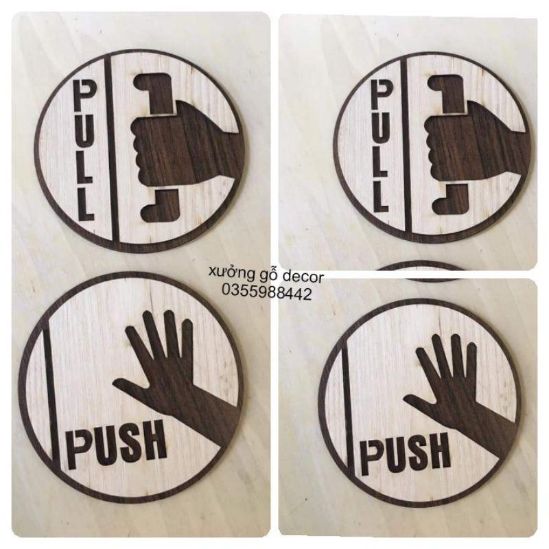 Bảng gỗ PULL/PUSH dán